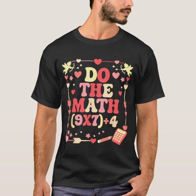 Camiseta Do The Math Equation Valentine's Day Math Teacher  (Anverso)