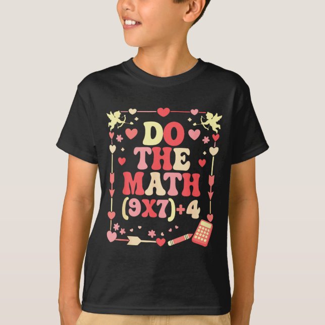 Camiseta Do The Math Equation Valentine's Day Math Teacher  (Anverso)
