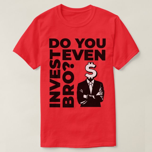 Camiseta Do You Even Invest Bro Stonks Value (Diseño del anverso)