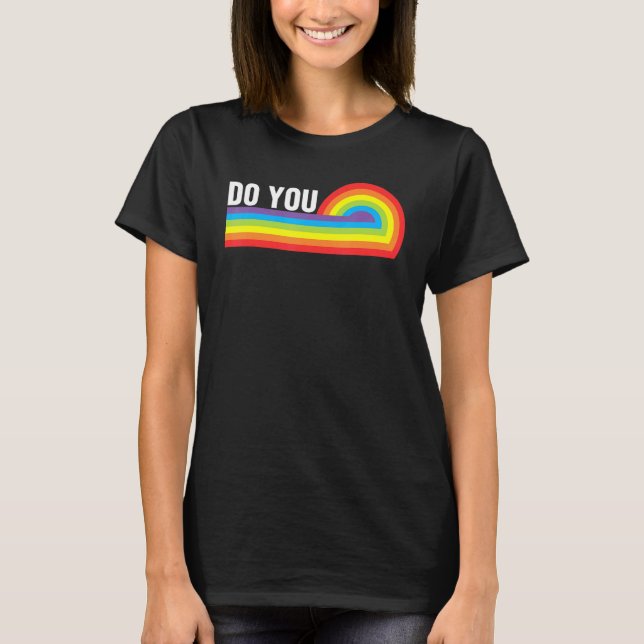 Camiseta Do You LGBTQ Pride Lesbian Gay Trans Rainbow Ally  (Anverso)