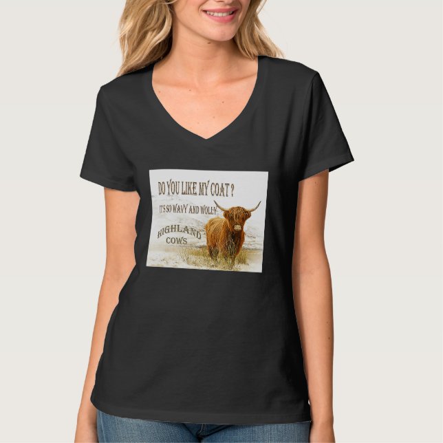 Camiseta Do You Like My Coat Highland Cows (Anverso)