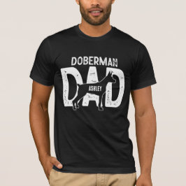 Camiseta Doberman Dog Dad Puppy