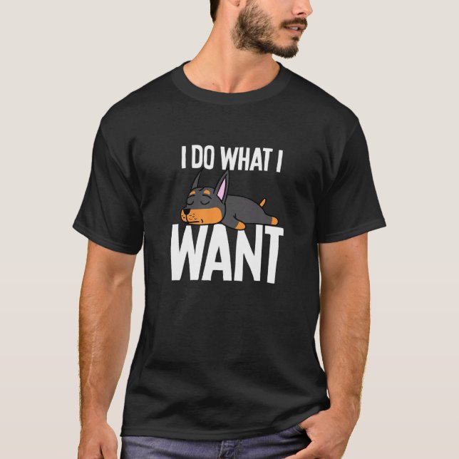 Camiseta Doberman Hago Lo Que Quiero (Anverso)