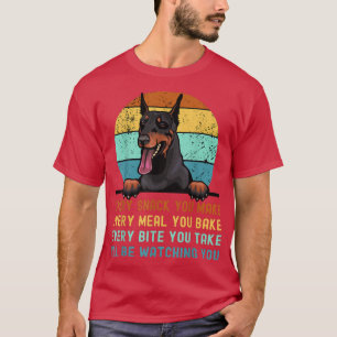Camiseta Doberman Hungry Dog Funny Mom Dad Ill be Watching 