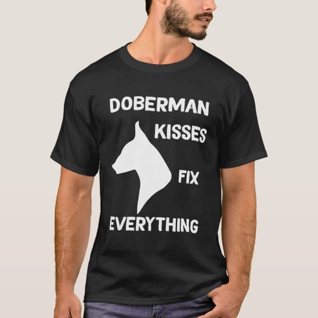 Camiseta Doberman kisses fix everything Dobie Mom (Anverso)