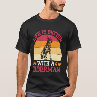 Camiseta Dóberman LA VIDA ES MEJOR CON UN DÓBERMAN Dueño Vi
