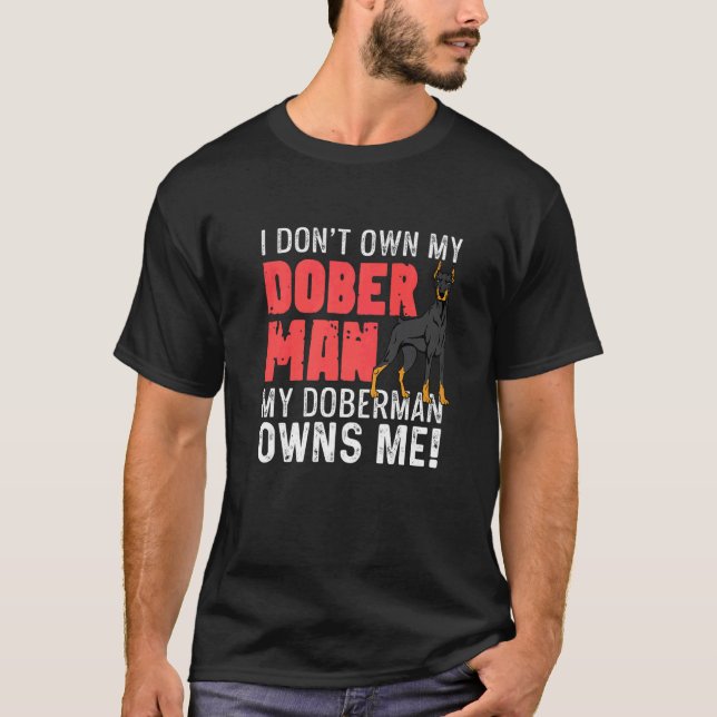 Camiseta Doberman me posee Paseadores de perros (Anverso)