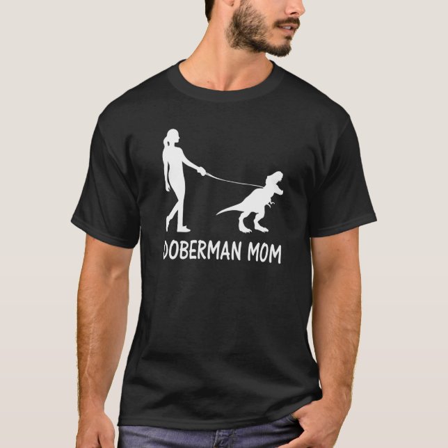 Camiseta Doberman Mom Dobie Doberman Pinscher Dog Dinosaur (Anverso)