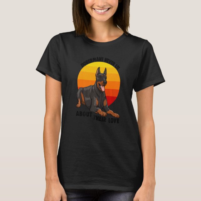 Camiseta Doberman Never Lies About Their Love Doberman Brea (Anverso)