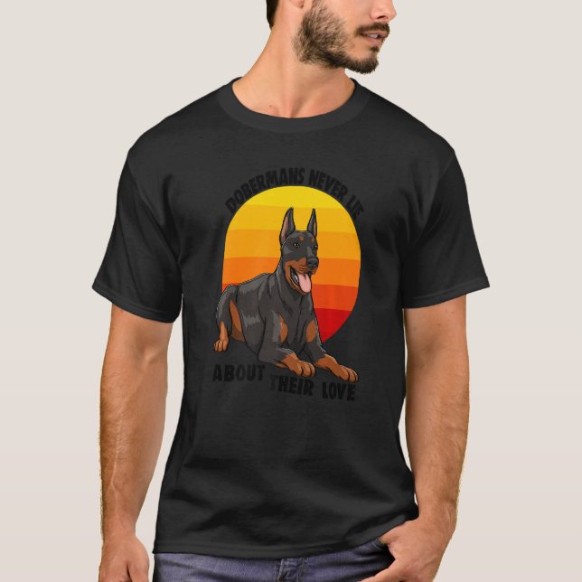 Camiseta Doberman Never Lies About Their Love Doberman Brea (Anverso)