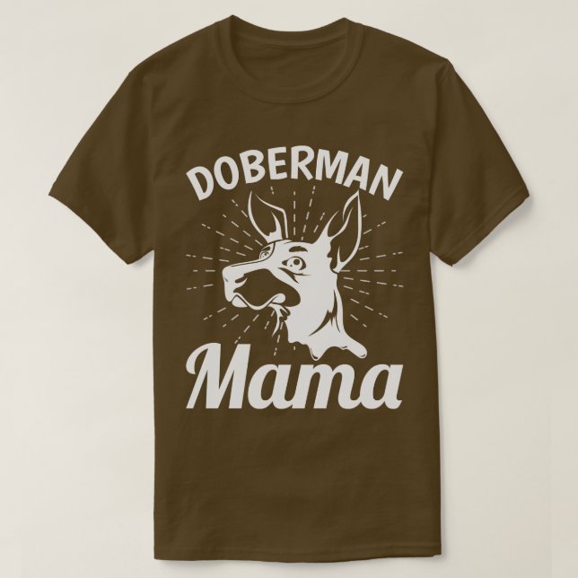 Camiseta Doberman Pinscher Mama Dog Owner Mascota Doberman (Diseño del anverso)