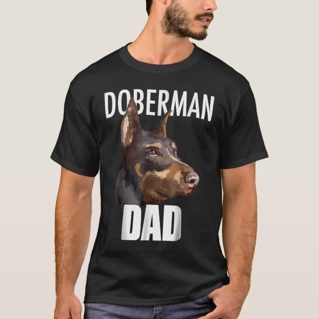 Camiseta Doberman Pinscher Tee Best Doberman Dad Ever  Dog (Anverso)