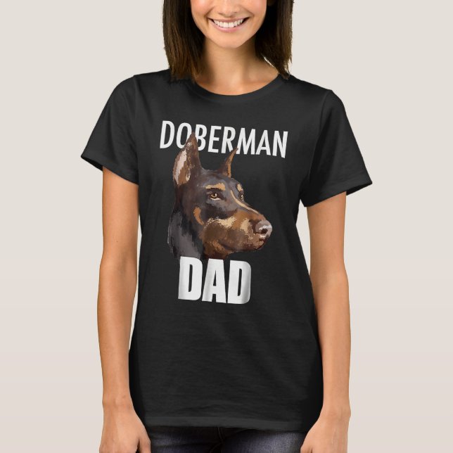 Camiseta Doberman Pinscher Tee Best Doberman Dad Ever  Dog (Anverso)