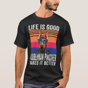 Camiseta Doberman Pinschers Hace Tu Vida Buena Vintage
