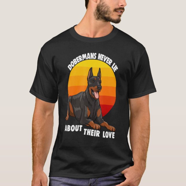 Camiseta Dobermans Never Lie About Their Love Doberman Brea (Anverso)