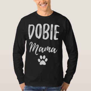 Camiseta Dobie Mama Para Doberman Dog Mom