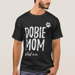 Camiseta Dobie Mom Graciosa Para Doberman Dog Mom