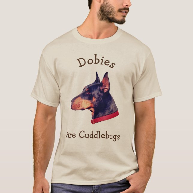 Camiseta Dobies Son Cudlebugs Doberman (Anverso)