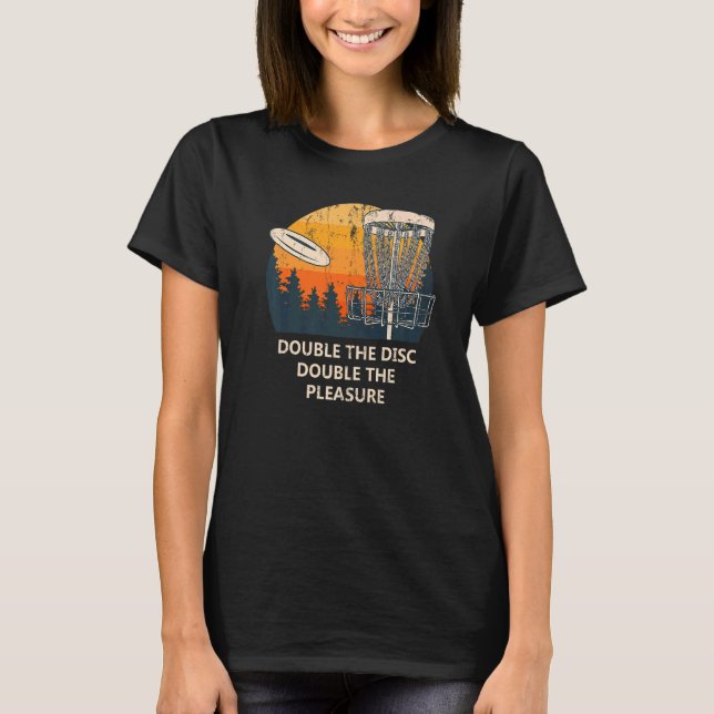 Camiseta Doble disco Doble Placer Disco Golf Sayings Golf (Anverso)