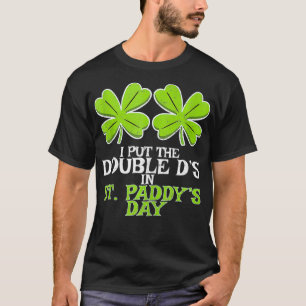 Camiseta Doble Ds En El Día De St Paddys Shamrock Funny St