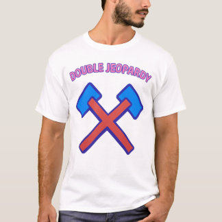 Camiseta Doble Jeopardy: Un juicio, un juez