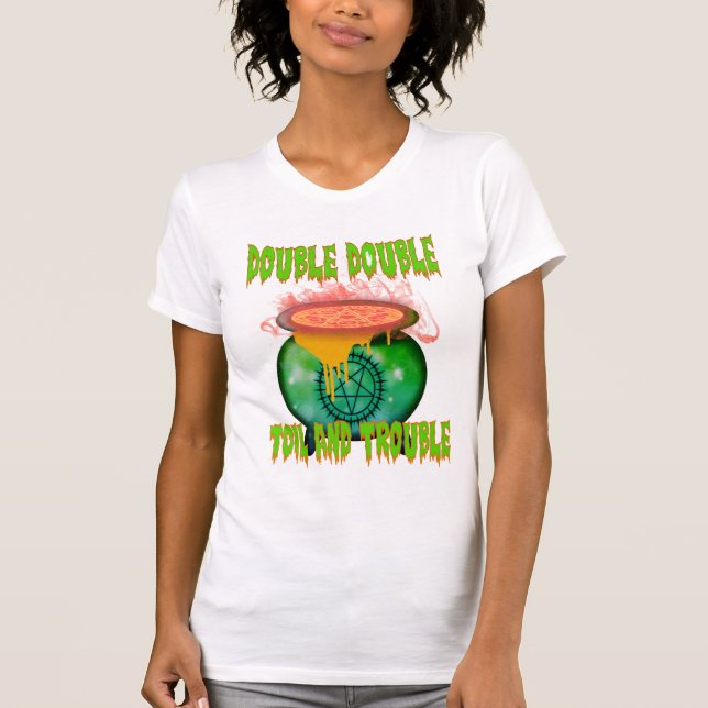Camiseta "Doble toil y problema: abrazar a la bruja (Anverso)