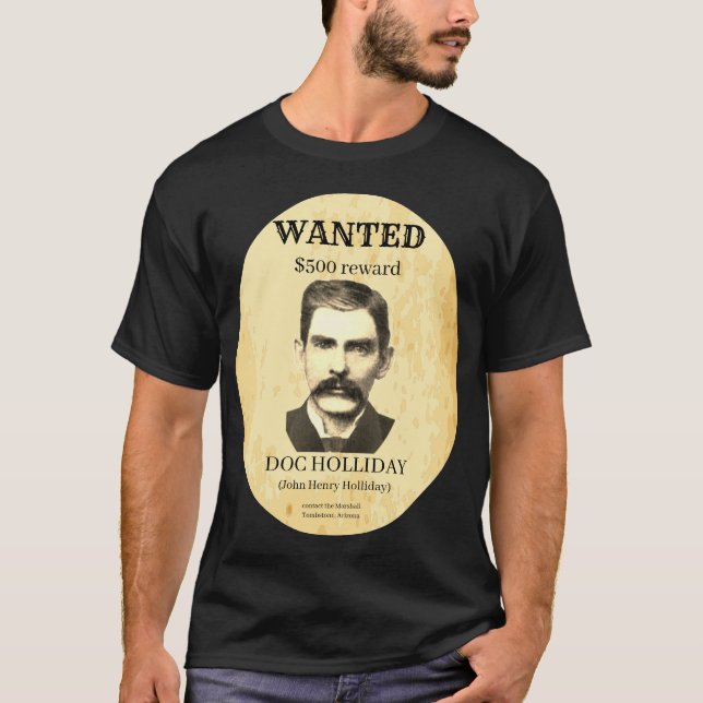 Camiseta Doc Holliday 💰 Vintage Outlaw Wanted Poster (Anverso)