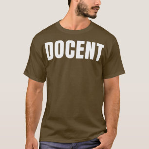 Camiseta Docent Funny Job Title Profession Birthday Gift Id