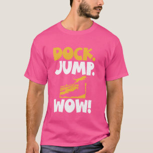 Camiseta Dock Jump Wow Dock Diving
