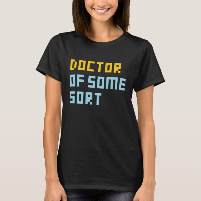 Camiseta Doctor De Algún Tipo (Anverso)