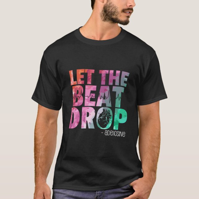 Camiseta Doctor Enfermera Deja Caer El Ritmo Adenosina (Anverso)