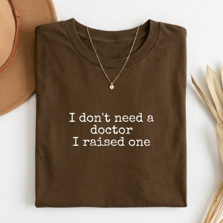 Camiseta Doctor Graduation Gift Shirt for Proud Parents