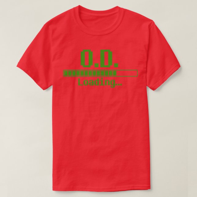 Camiseta Doctor of Optometry Doctor of Optometry Loading 2 (Diseño del anverso)