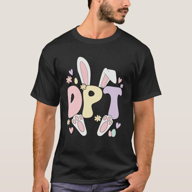 Camiseta Doctor Of Physical Therapy Easter Bunny DPT Easter (Anverso)