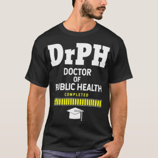 Camiseta Doctor Of Public Health 2021 Graduation 