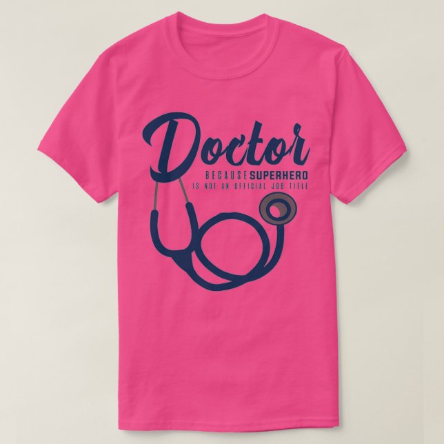 Camiseta Doctor Specialist Medic Medicine Hospital Gift 1 (Diseño del anverso)