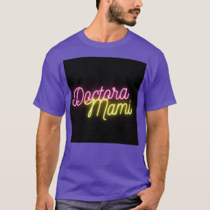 Camiseta Doctora Mami
