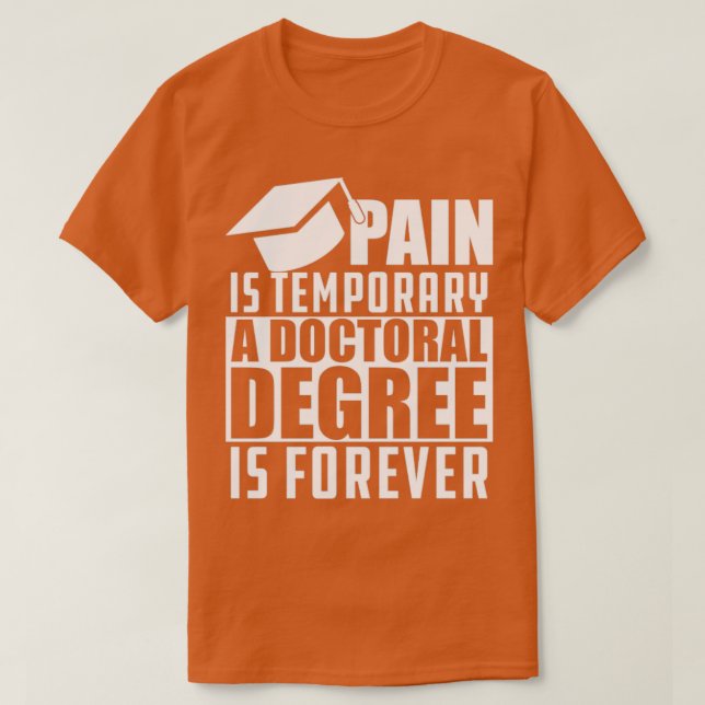 Camiseta Doctorado El Dolor es un doctorado temporal (Diseño del anverso)