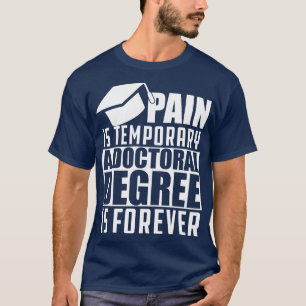 Camiseta Doctorado El Dolor es un doctorado temporal