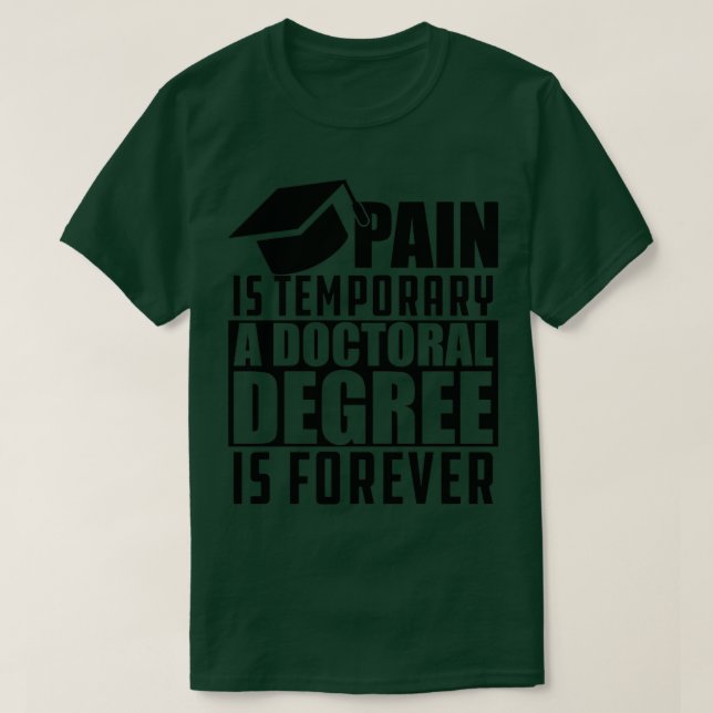 Camiseta Doctorado El Dolor es un doctorado temporal (Diseño del anverso)