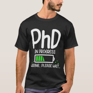 Camiseta Doctorado en curso divertida graduación clase de 2