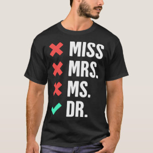 Camiseta Doctorado en Doctorado y Doctorado en Doctorado