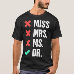 Camiseta Doctorado en Doctorado y Doctorado en Doctorado