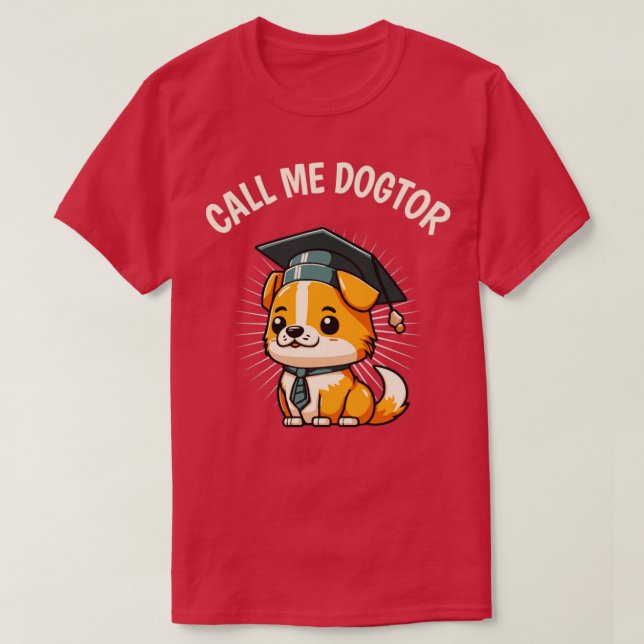 Camiseta Doctorado en Médica de Grado Gratuito de Perro (Diseño del anverso)