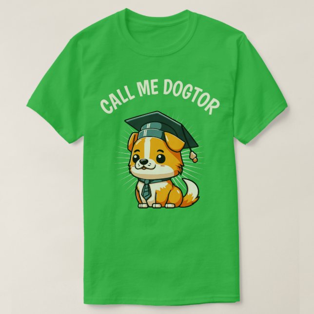 Camiseta Doctorado en Médica de Grado Gratuito de Perro (Diseño del anverso)