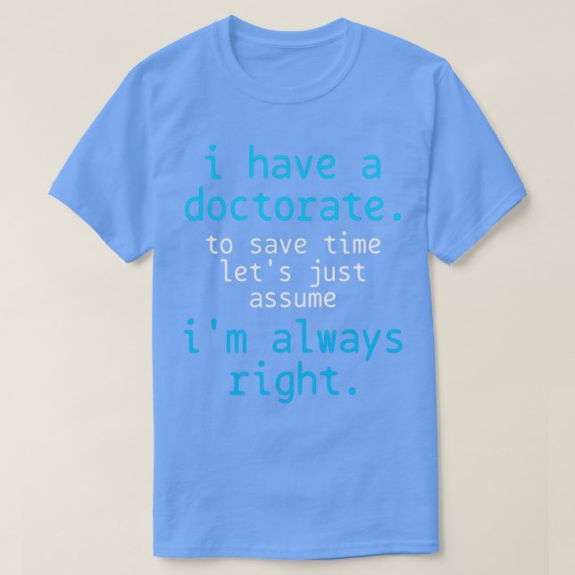 Camiseta Doctorado Médica Phd Doctoral (Diseño del anverso)
