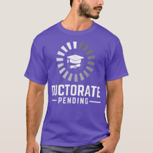 Camiseta Doctorado pendiente Doctorado Defender PhD S