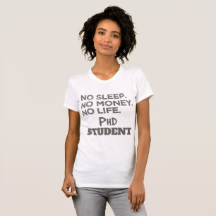 Camiseta Doctorado Regalo Sin Dormir Sin Dinero Ni Vida Est