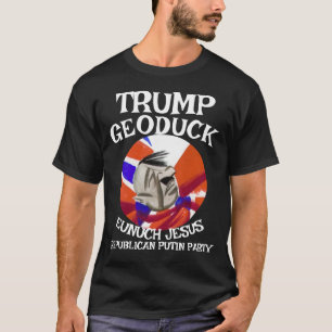 Camiseta DOD DOJ EPA Geoduck Eunucio Jesús Partido Republic