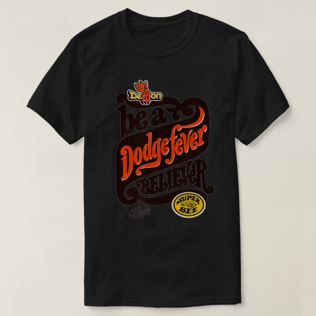 Camiseta Dodge Fever Believer  (Diseño del anverso)